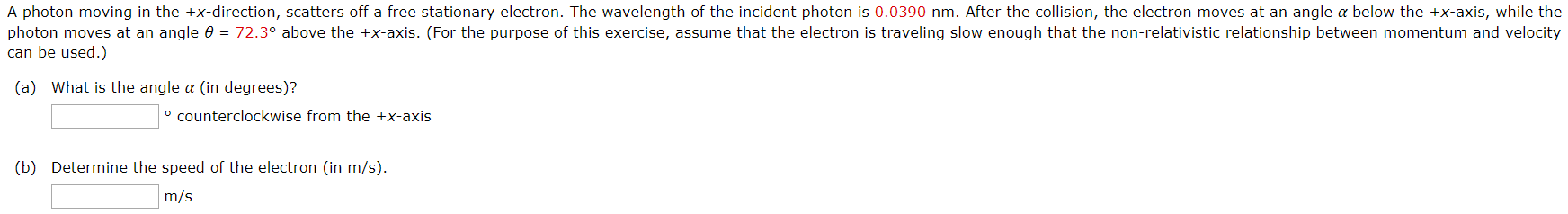 Solved A photon moving in the +x-direction, scatters off a | Chegg.com