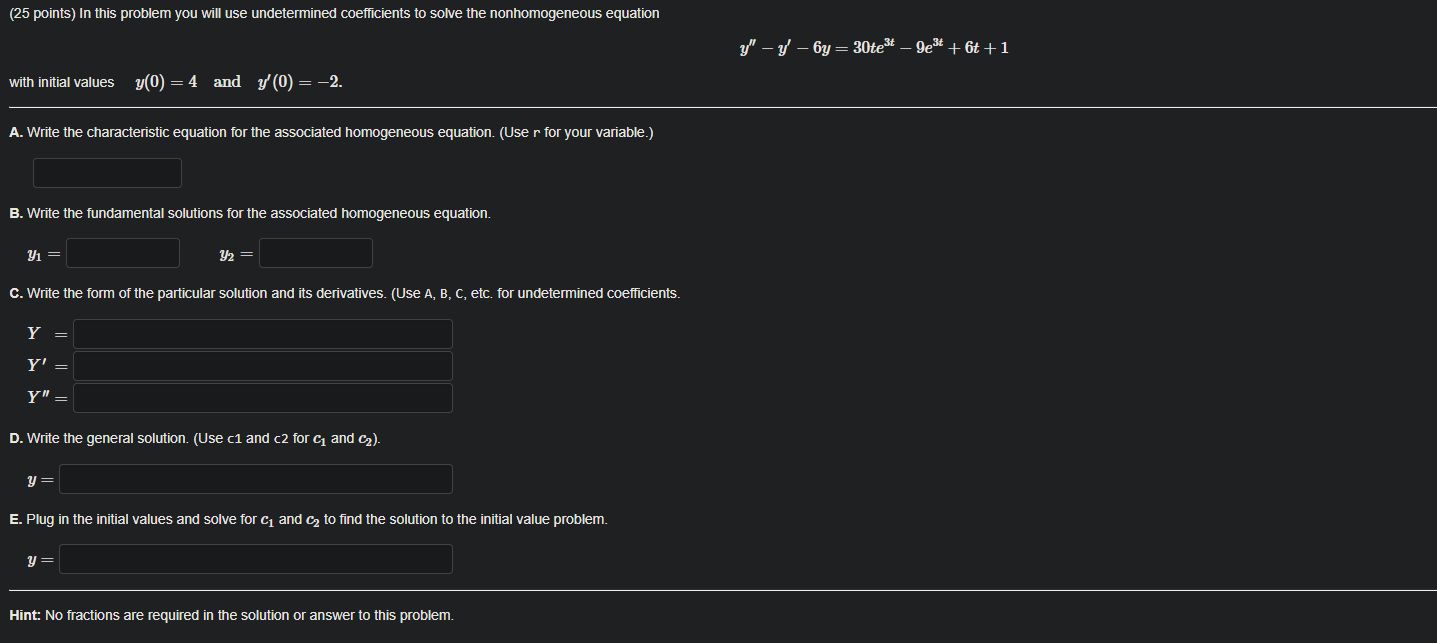 Solved (25 points) In this problem you will use undetermined | Chegg.com
