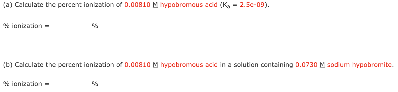 Solved (a) Calculate the percent ionization of 0.00810M | Chegg.com