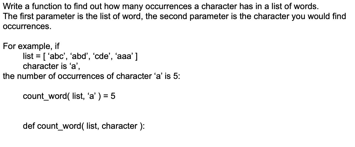 Solved Write a function to find out how many occurrences a | Chegg.com