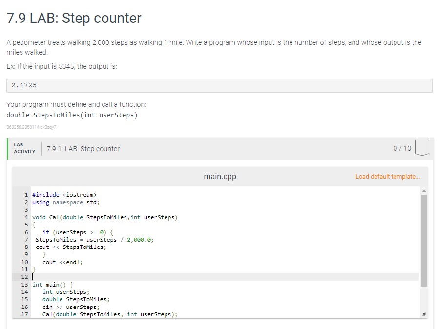 Solved 7.9 LAB: Step counter A pedometer treats walking | Chegg.com