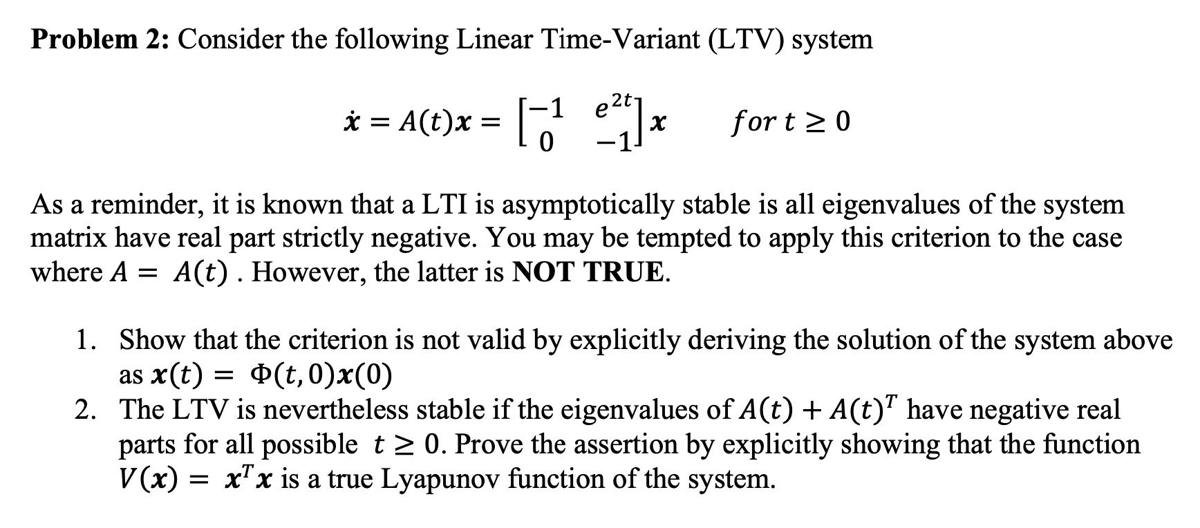 Solved Problem 2: Consider the following Linear Time-Variant | Chegg.com