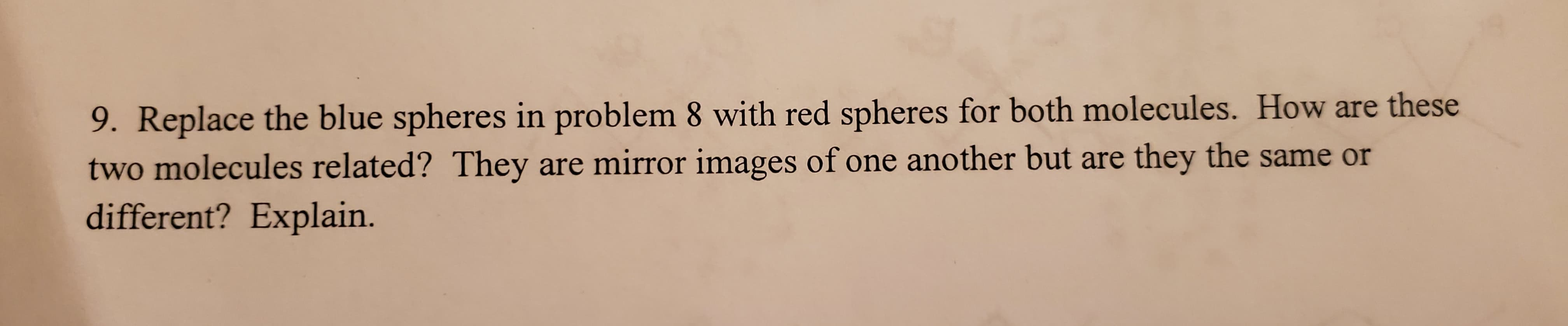 Solved 8. Build the two molecules shown below using the | Chegg.com