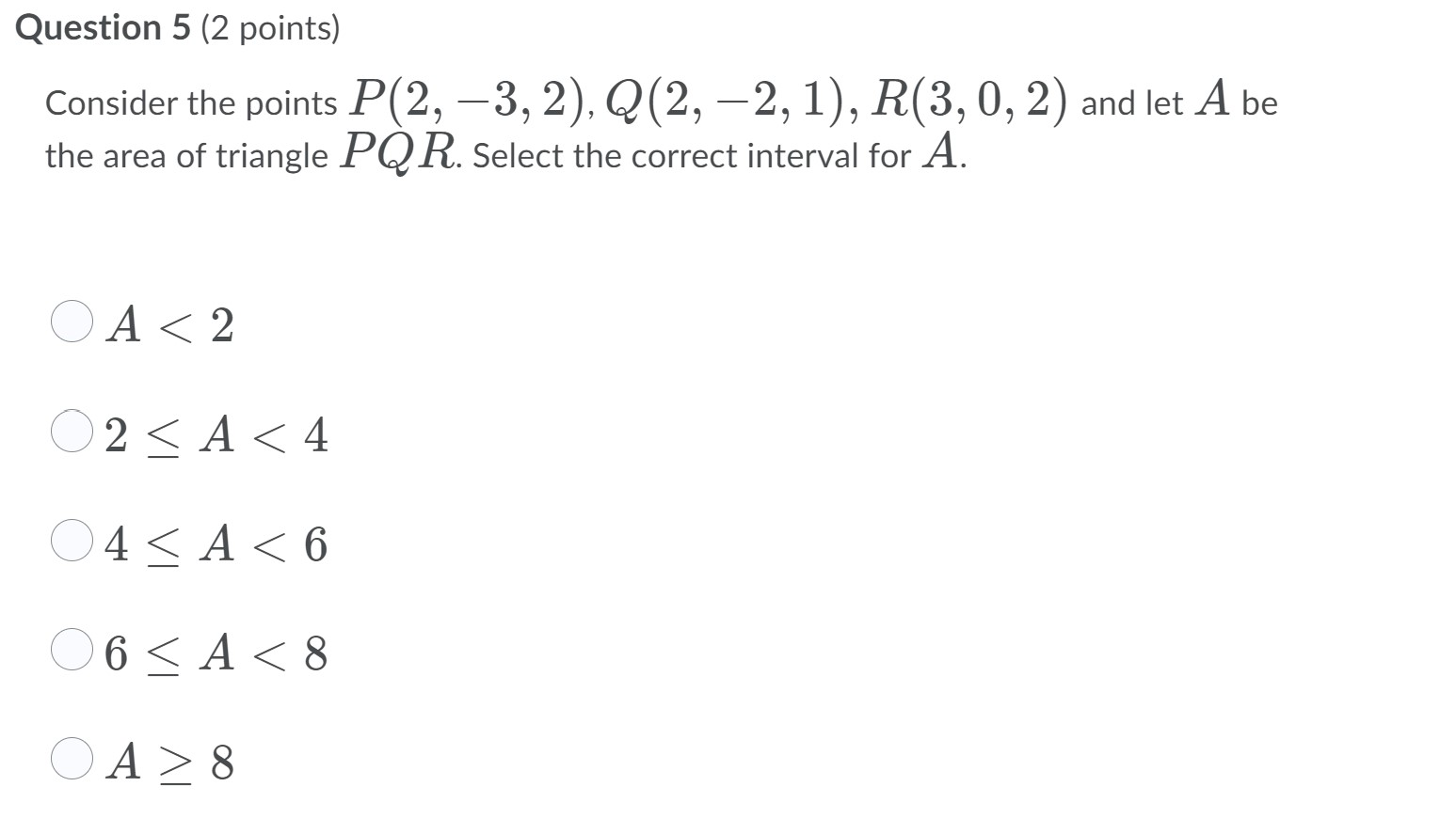Solved Question 5 (2 points) Consider the points P(2, -3,2), | Chegg.com