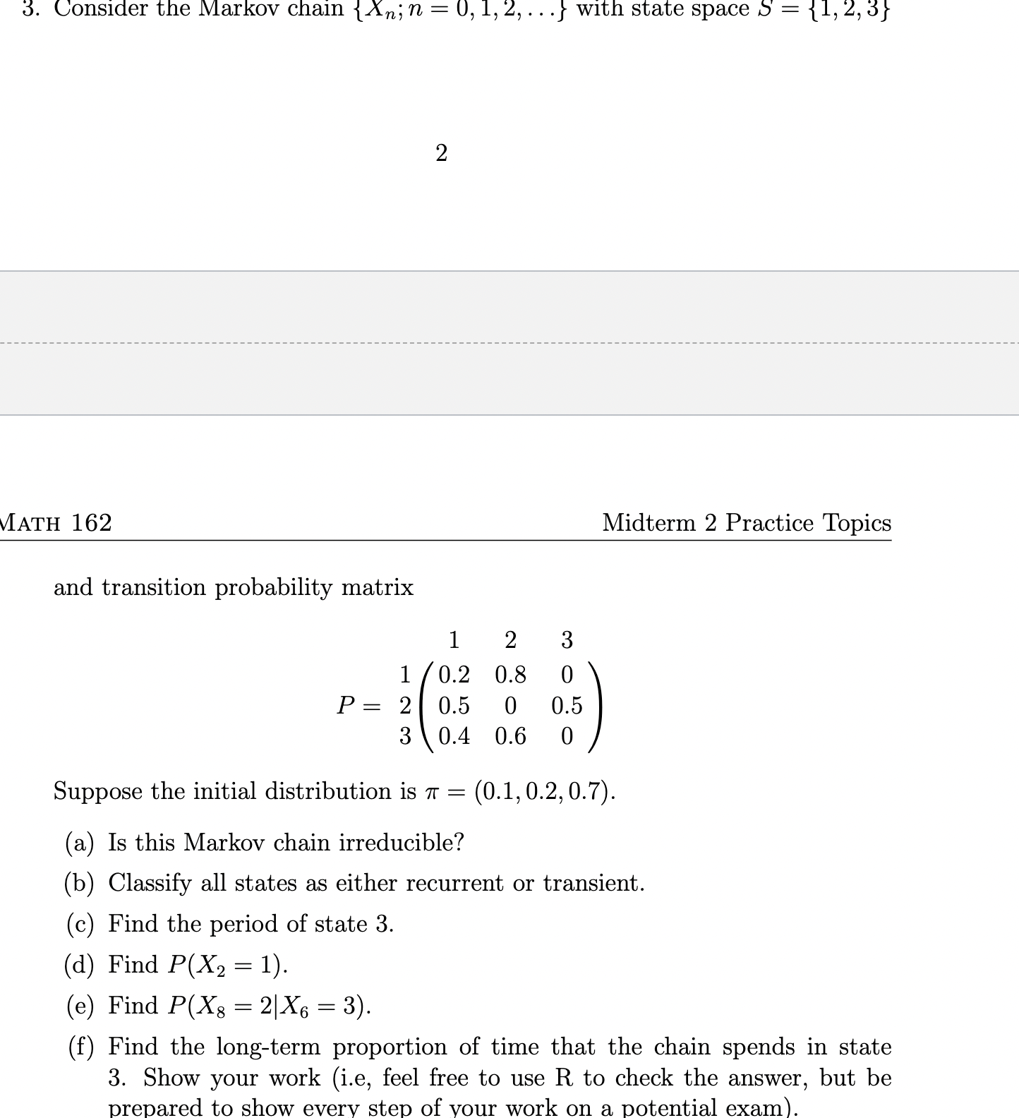 Solved 3. Consider The Markov Chain {Xn;n=0,1,2,…} With | Chegg.com