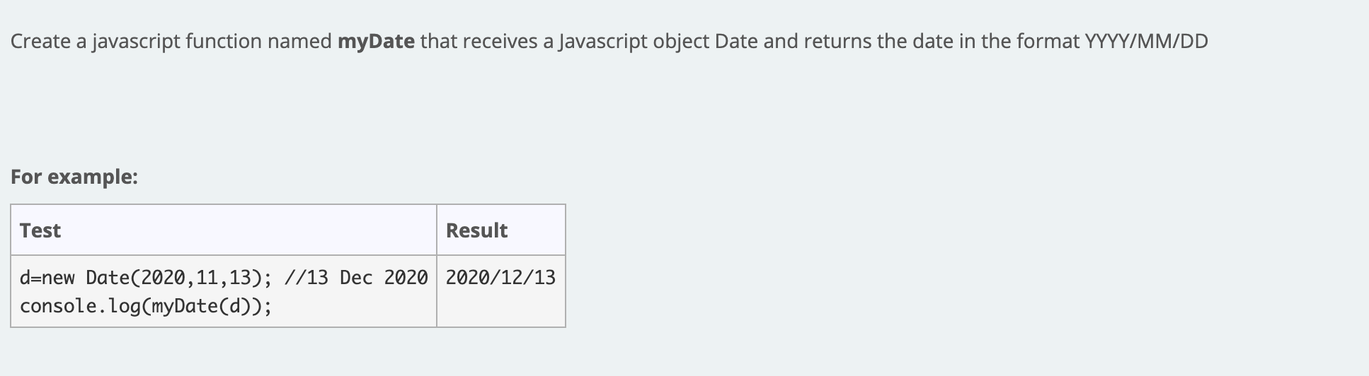 Solved Create A Javascript Function Named Mydate That | Chegg.Com