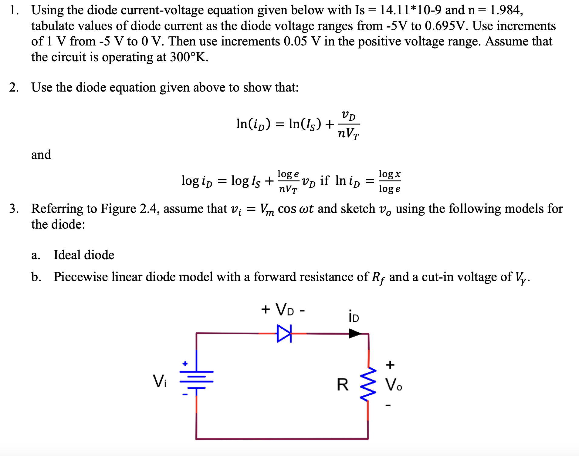 Solved 1. Using the diode currentvoltage equation given