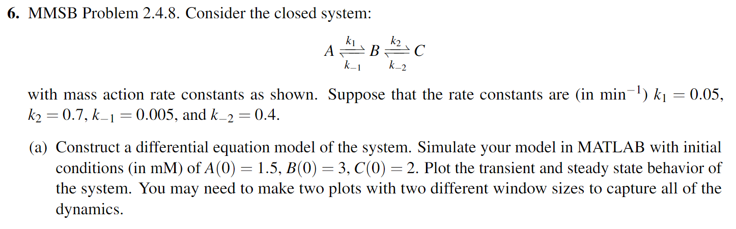 Solved 6. MMSB Problem 2.4.8. Consider the closed system: | Chegg.com