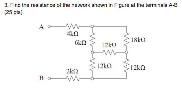 Solved 3. Find the resistance of the network shown in Figure | Chegg.com
