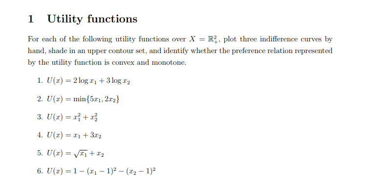 Solved 1 Utility functions For each of the following utility | Chegg.com