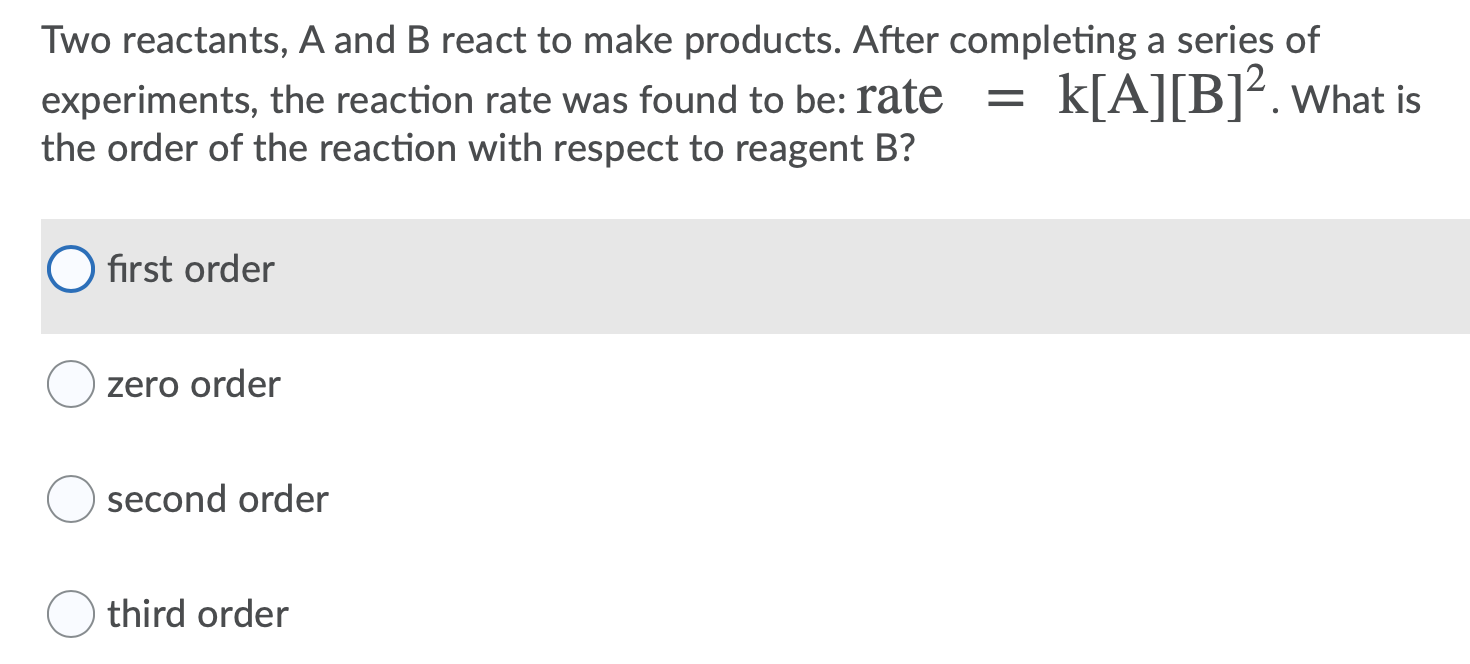 Solved You Have Determined That A And B React To Form | Chegg.com