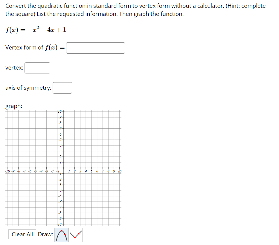 Solved Convert the quadratic function in standard form to | Chegg.com