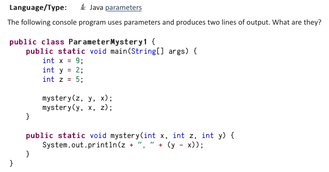 Solved Language/Type: Java parameters The following console | Chegg.com
