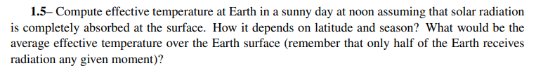 Solved 1.5- Compute effective temperature at Earth in a | Chegg.com