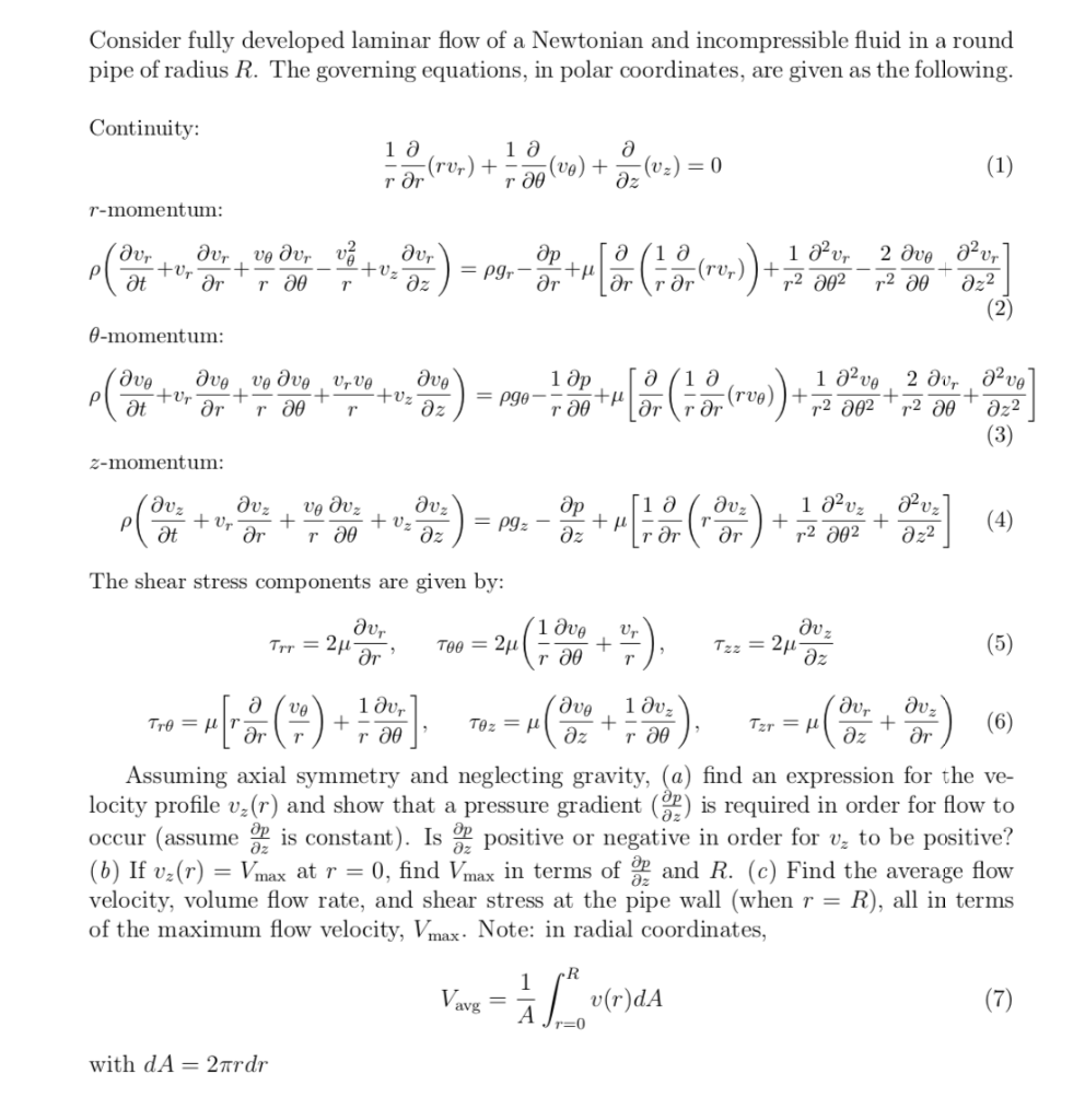 Solved Consider fully developed laminar flow of a Newtonian | Chegg.com