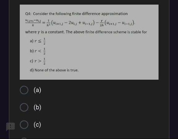 Solved -1.7 2h Q4: Consider the following finite difference | Chegg.com