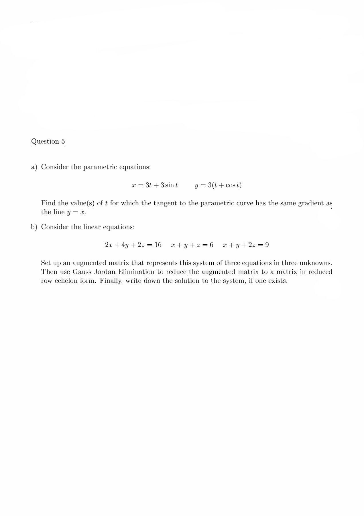 Solved Question 5 a) Consider the parametric equations: r = | Chegg.com