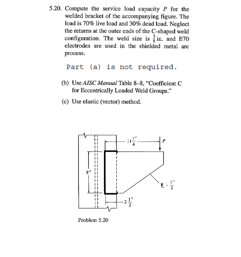 Solved 5.20. Compute the service load capacity P for the | Chegg.com