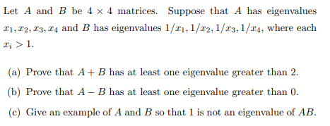 Solved Let A And B Be 4 X 4 Matrices. Suppose That A Has | Chegg.com