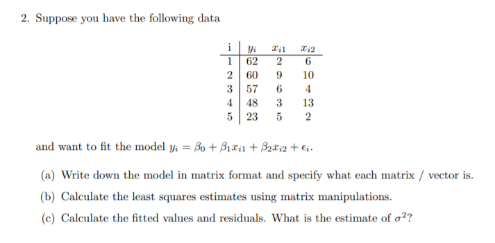 Solved 2. Suppose you have the following data yi 1 62 2 60 3 | Chegg.com