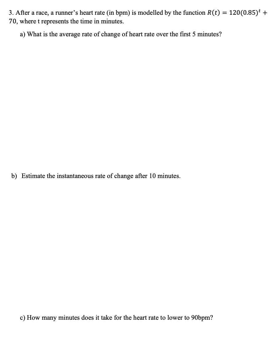 Solved 3. After a race, a runner's heart rate (in bpm) is