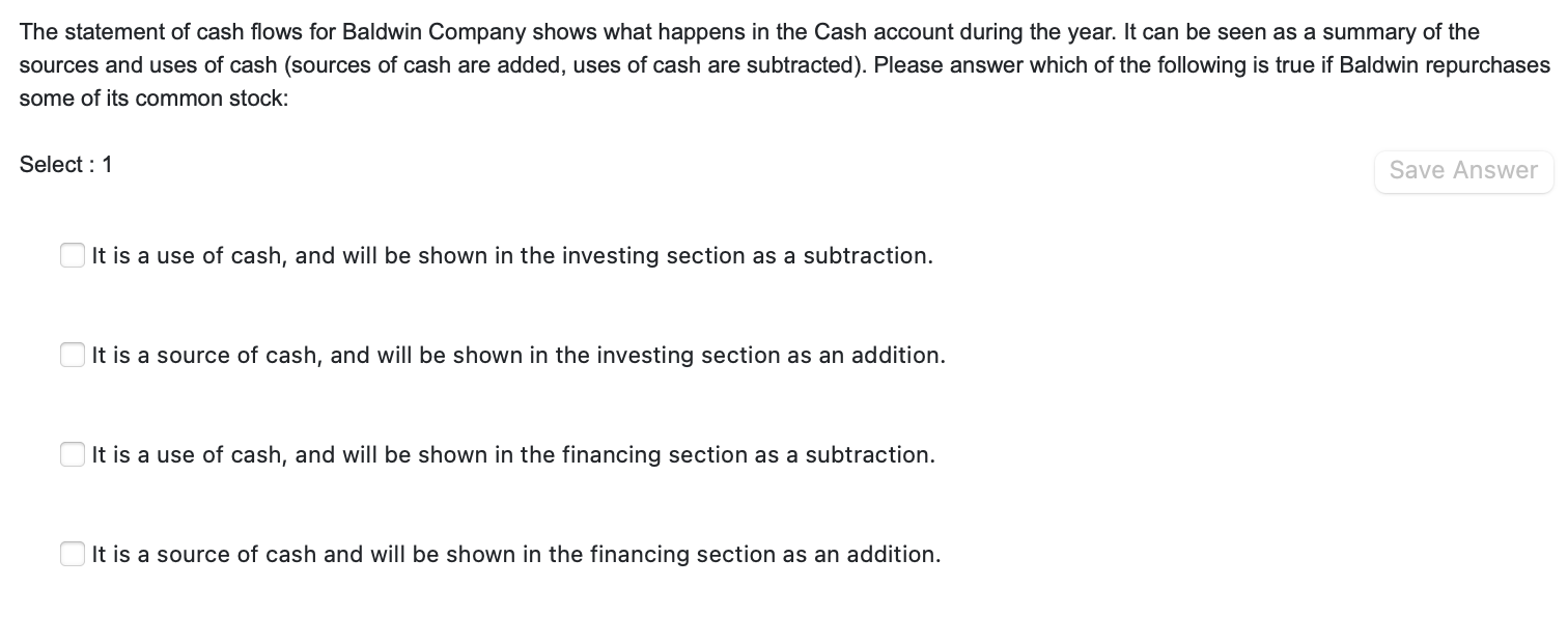 solved-the-statement-of-cash-flows-for-baldwin-company-shows-chegg