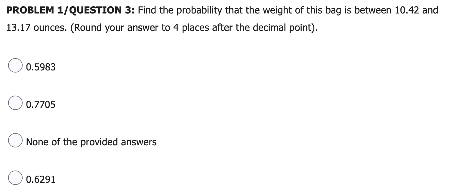 Solved PROBLEM 1/QUESTION 3: Find The Probability That The | Chegg.com