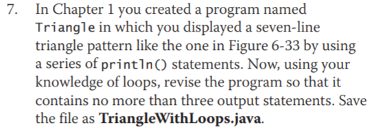 Solved 7. In Chapter 1 you created a program named Triangle | Chegg.com