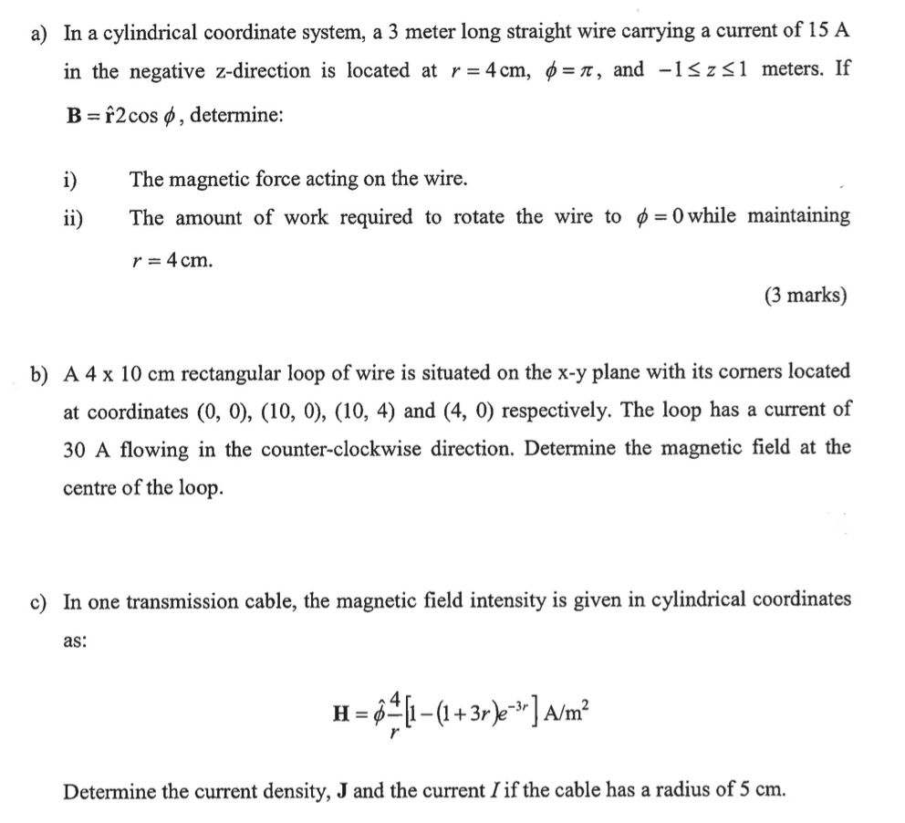 Solved A In A Cylindrical Coordinate System A 3 Meter L Chegg Com