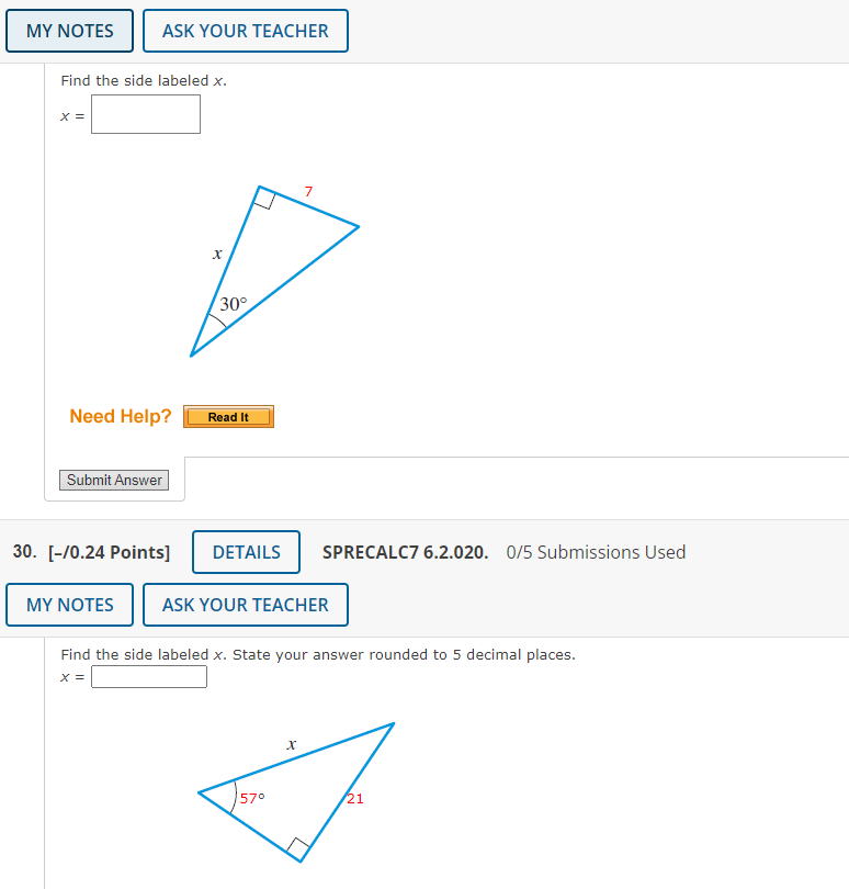 Solved Find the side labeled x. x= [−/0.24 Points] SPRECALC7 | Chegg.com