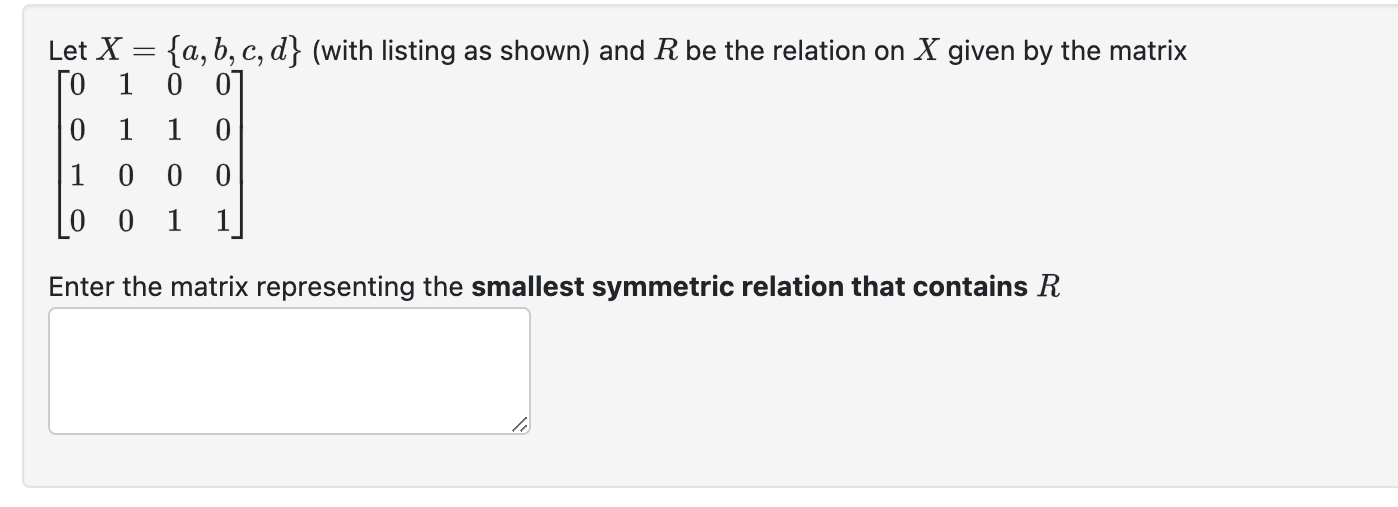 Solved Let X={a,b,c,d} (with Listing As Shown) And R Be The | Chegg.com