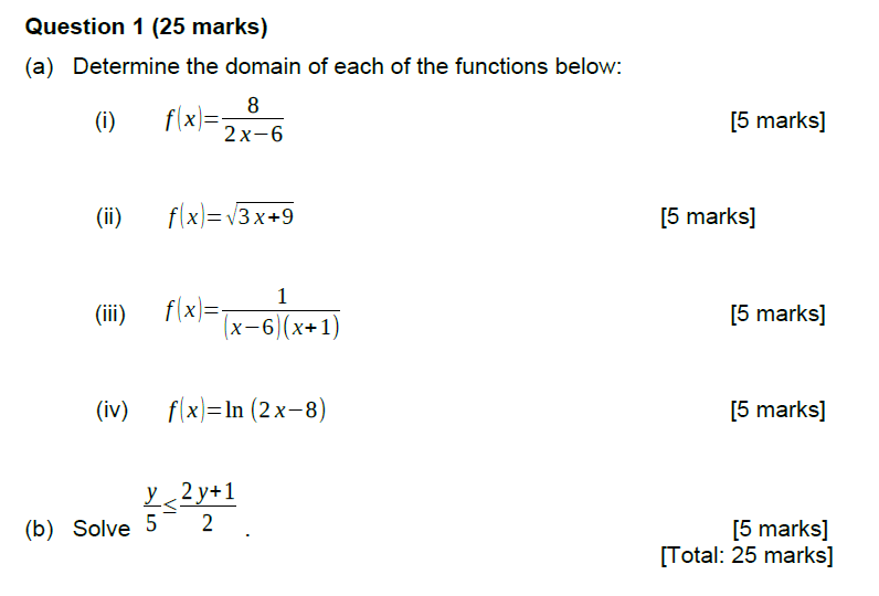 Solved Question 1 (25 marks) (a) Determine the domain of | Chegg.com