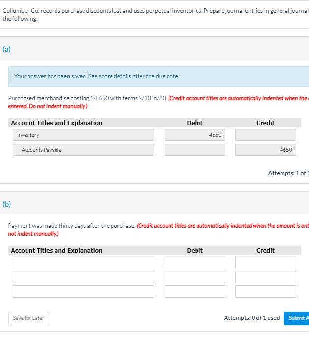 Solved Cullumber Co. records purchase discounts lost and