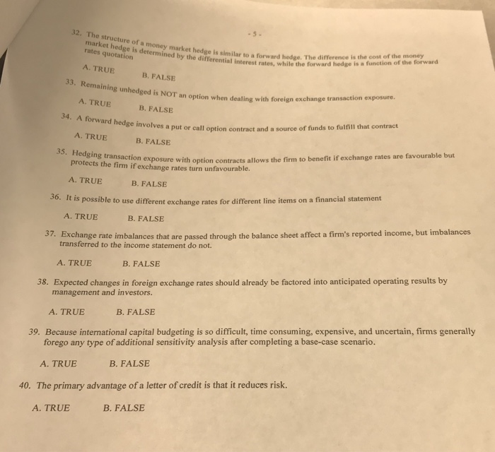 solved-32-the-structure-of-a-money-market-hedge-is-similar-chegg