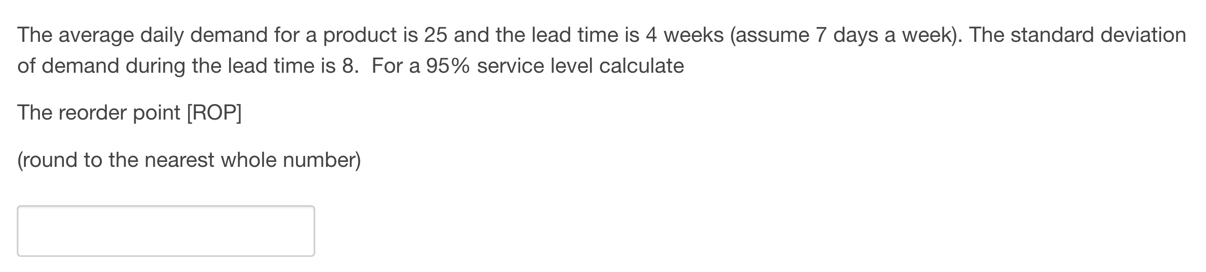 Solved The average daily demand for a product is 25 and the | Chegg.com