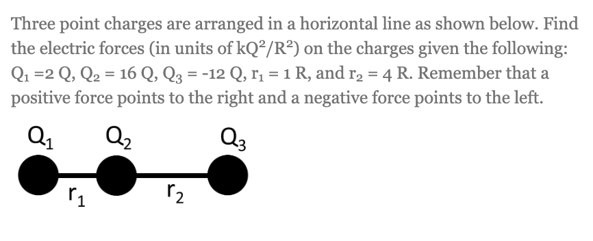 Solved Three point charges are arranged in a horizontal line | Chegg.com
