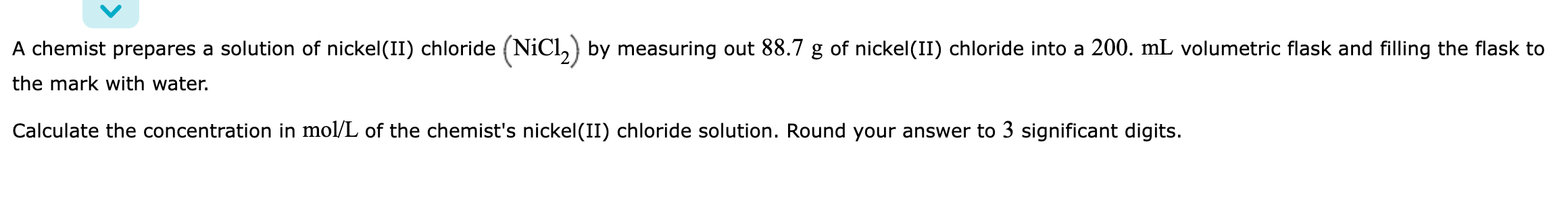 Solved A chemist prepares a solution of nickel(II) chloride | Chegg.com