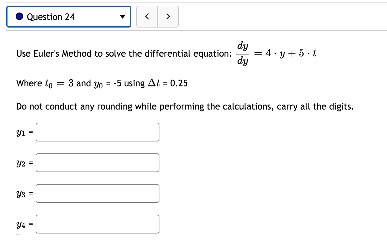 Solved Question 24 Use Euler's Method To Solve The | Chegg.com