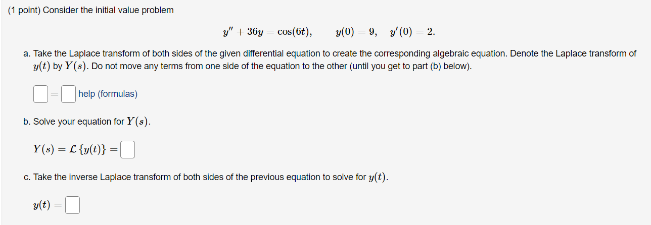 Solved (1 point) Consider the initial value problem y