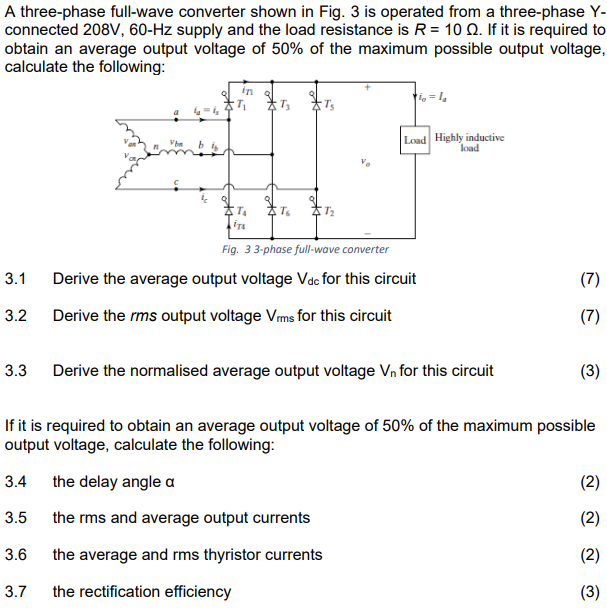 Solved A three-phase full-wave converter shown in Fig. 3 is | Chegg.com