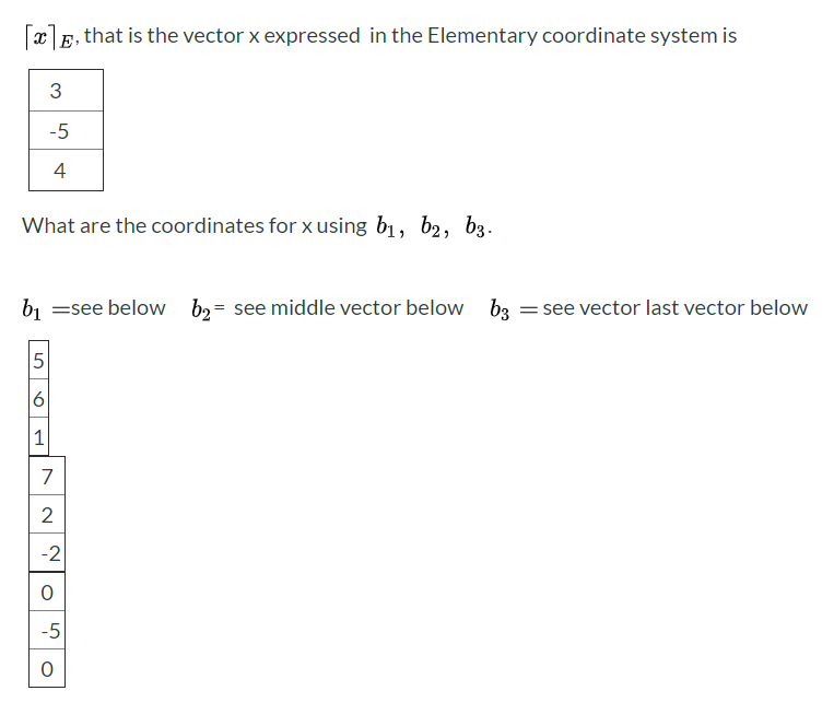 Solved E that is the vector x expressed in the Elementary | Chegg.com