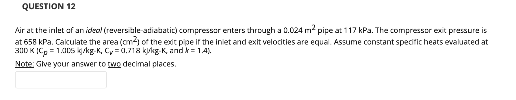 Solved QUESTION 12 Air at the inlet of an ideal | Chegg.com