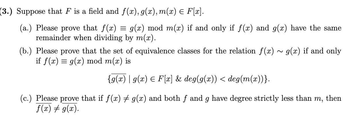 Solved 3 Suppose That F Is A Field And F X G X M X Chegg Com