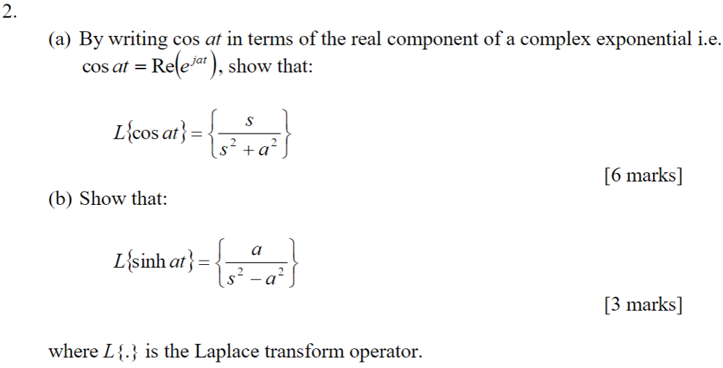 Solved 2. (a) By writing cos at in terms of the real | Chegg.com