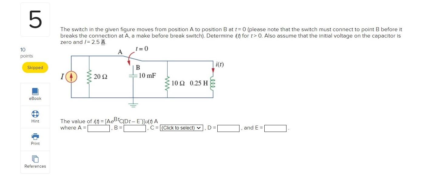 Solved 5 The Switch In The Given Figure Moves From Position | Chegg.com