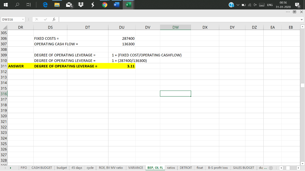 ? v ENG 00:36 31-01-2020 11 X DW316 X - DR Fax DS DT DU DVDW DXDYDZ EA EBA 305 FIXED COSTS = OPERATING CASH FLOW = 287400 136