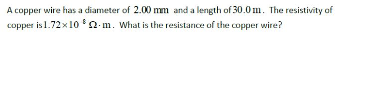 Solved A copper wire has a diameter of 2.00 mm and a length | Chegg.com