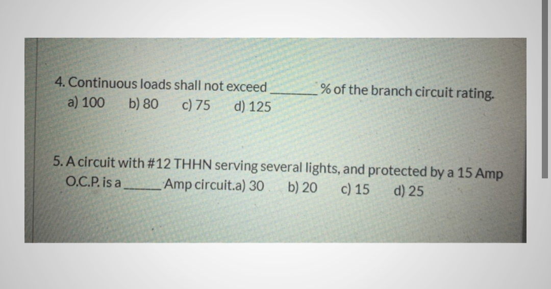 Solved 4. Continuous loads shall not exceed a) 100 b) 80 c) | Chegg.com