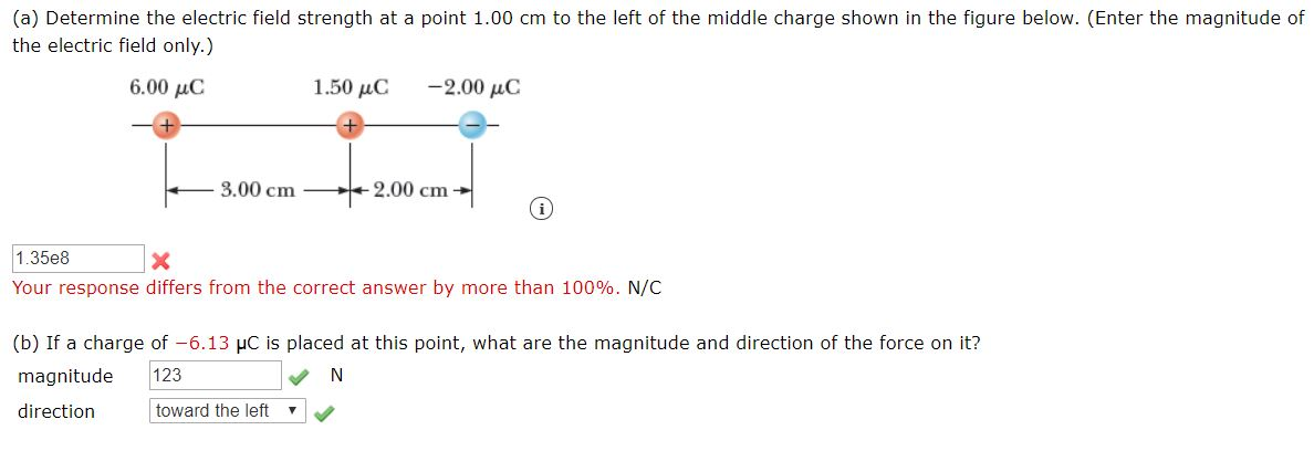 Solved (a) Determine the electric field strength at a point | Chegg.com