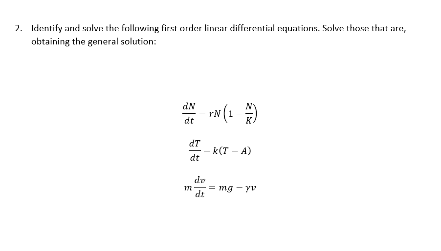 Solved 2. Identify and solve the following first order | Chegg.com